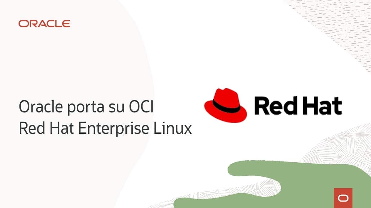 Red Hat Enterprise Linux arriva su Oracle Cloud Infrastructure thumbnail